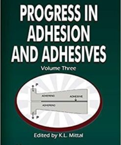 Progress In Adhesion And Adhesives