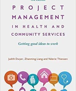 Project Management In Health And Community Services Getting Good Ideas To Work Third