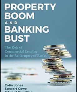 Property Boom And Banking Bust The Role Of Commercial Lending In The Bankruptcy Of Banks