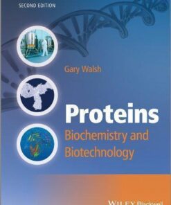 Proteins Biochemistry And Biotechnology 2Nd Edition