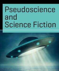 Pseudoscience And Science Fiction