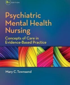 Psychiatric Mental Health Nursing Concepts Of Care In Evidence Based Practice