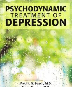 Psychodynamic Treatment Of Depression 2Nd Edition