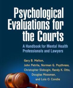 Psychological Evaluations For The Courts A Handbook For Mental Health Professionals And Lawyers 4Th Edition
