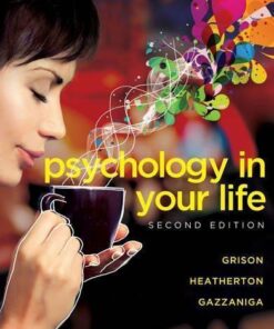 Psychology In Your Life 2Nd Edition