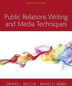 Public Relations Writing And Media Techniques 8Th Edition