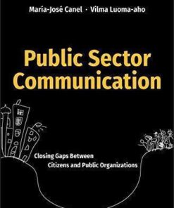 Public Sector Communication Closing Gaps Between Citizens And Public Organizations