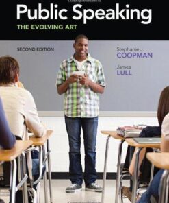 Public Speaking The Evolving Art 2nd Edition