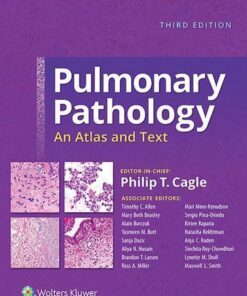 Pulmonary Pathology An Atlas And Text 3Rd Edition