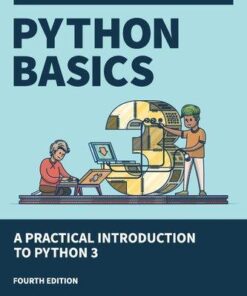 Python Basics A Practical Introduction To Python 3 4Th Edition