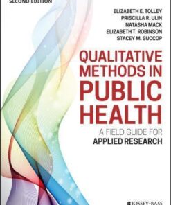 Qualitative Methods In Public Health A Field Guide For Applied Research 2Nd Edition