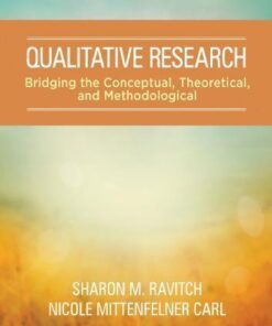 Qualitative Research Bridging The Conceptual Theoretical And Methodological