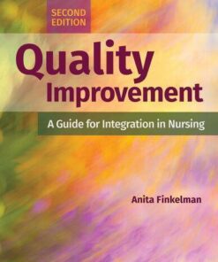 Quality Improvement A Guide For Integration In Nursing 2Nd Edition