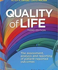 Quality Of Life The Assessment Analysis And Reporting Of Patient Reported Outcomes 3Rd Edition