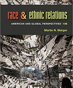 Race And Ethnic Relations American And Global Perspectives 10Th Edition