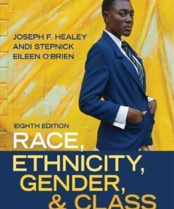 Race Ethnicity Gender And Class The Sociology Of Group Conflict And Change 8Th Edition