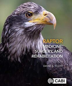 Raptor Medicine Surgery And Rehabilitation 3Rd Edition