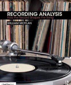 Recording Analysis How The Record Shapes The Song