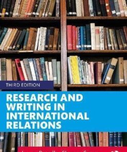 Research And Writing In International Relations 3Rd Edition