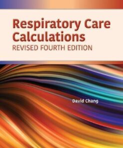 Respiratory Care Calculations Revised 4Th Edition