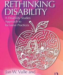 Rethinking Disability A Disability Studies Approach To Inclusive Practices 2Nd Edition