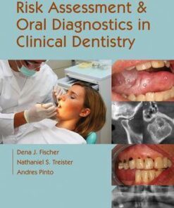 Risk Assessment And Oral Diagnostics In Clinical Dentistry