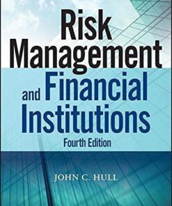 Risk Management And Financial Institutions 4Th Edition