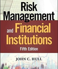 Risk Management And Financial Institutions 5Th Edition