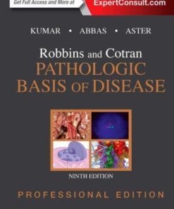 Robbins And Cotran Pathologic Basis Of Disease Professional 9Th Edition