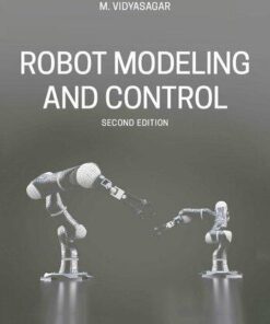 Robot Modeling And Control 2Nd Edition