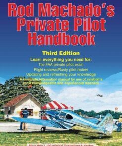 Rod Machados Private Pilot Handbook 3Rd Edition