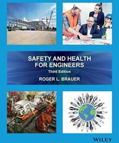 Safety And Health For Engineers 3Rd Edition