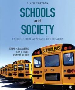 Schools And Society A Sociological Approach To Education 6Th Edition