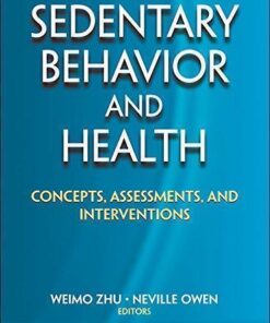 Sedentary Behavior And Health Concepts Assessments And Interventions 1