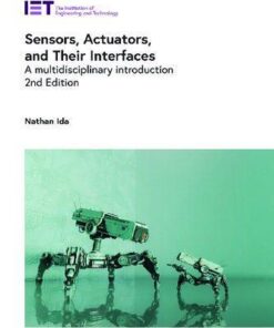 Sensors Actuators And Their Interfaces A Multidisciplinary Introduction