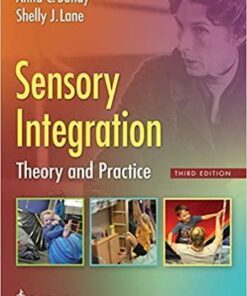 Sensory Integration Theory And Practice 3Rd Edition