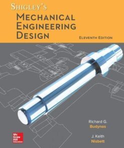 Shigleys Mechanical Engineering Design 11Th Edition