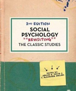 Social Psychology Revisiting The Classic Studies 2Nd Edition