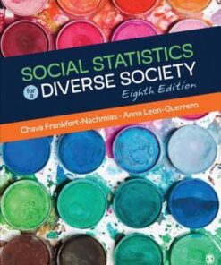 Social Statistics For A Diverse Society 8Th Edition