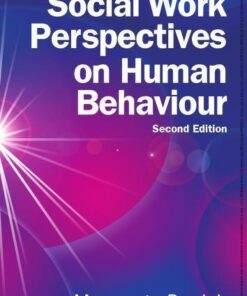 Social Work Perspectives On Human Behaviour 2Nd Edition
