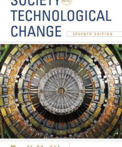Society And Technological Change 7Th Edition