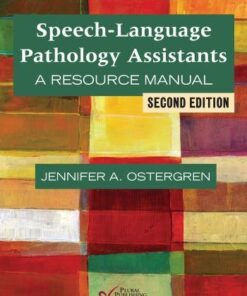 Speech Language Pathology Assistants A Resource Manual 2Nd Edition