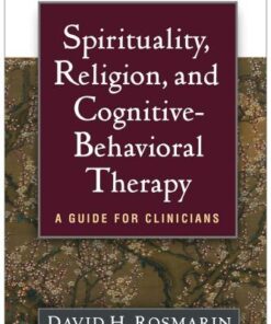 Spirituality Religion And Cognitive Behavioral Therapy A Guide For Clinicians