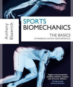 Sports Biomechanics: The Basics: Optimising Human Performance