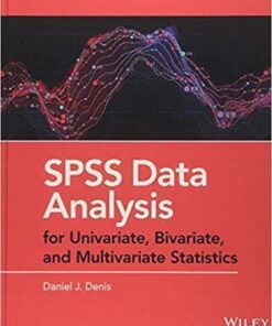 Spss Data Analysis For Univariate Bivariate And Multivariate Statistics