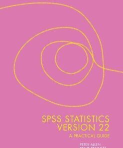 Spss Statistics Version 22 A Practical Guide 3Rd Edition