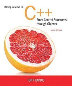 Starting Out With C From Control Structures To Objects 9Th Edition Scanned