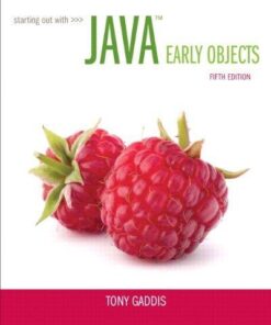 Starting Out With Java Early Objects 5Th Edition