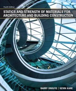 Statics And Strength Of Materials For Architecture And Building Construction 4Th Edition