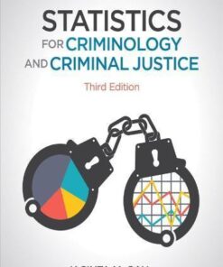 Statistics For Criminology And Criminal Justice 3Rd Edition
